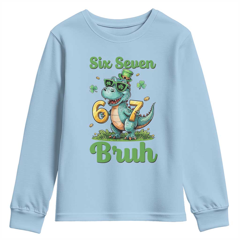Funny Dinosaur Says Six Seven Youth Sweatshirt St Patricks Day TS12 Light Blue Print Your Wear