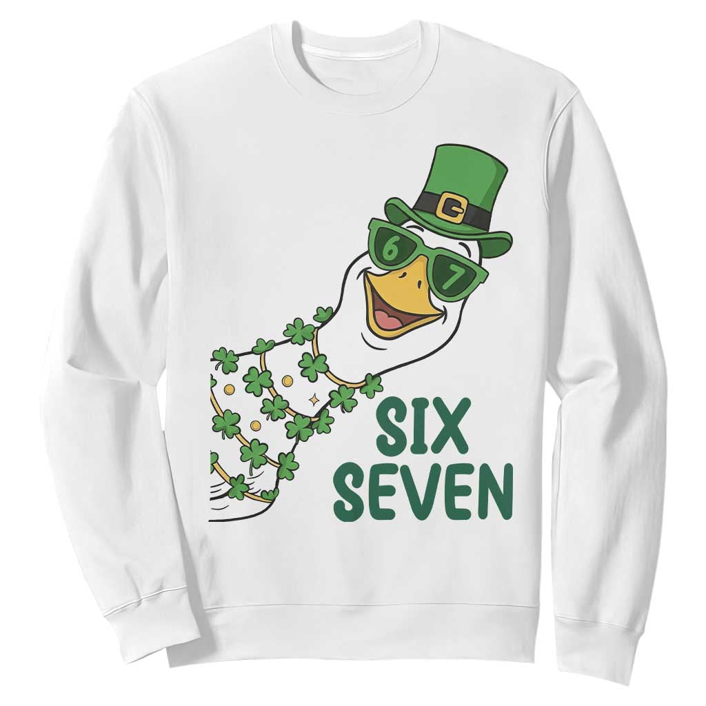 Chaotic Goose Six Seven Meme Sweatshirt Funny St Patricks Day Gift TS12 White Print Your Wear