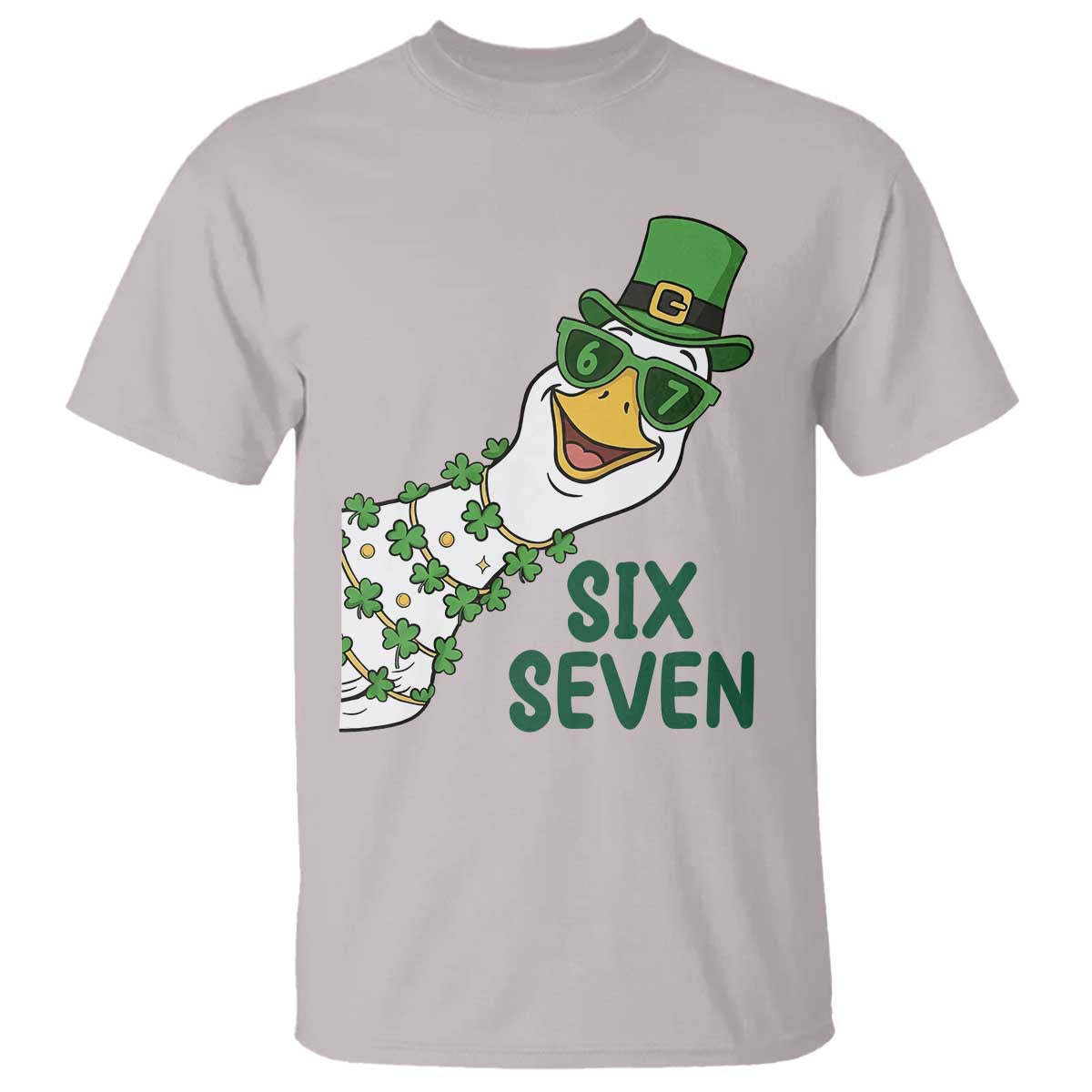 Chaotic Goose Six Seven Meme T Shirt Funny St Patricks Day Gift TS12 Ice Gray Print Your Wear