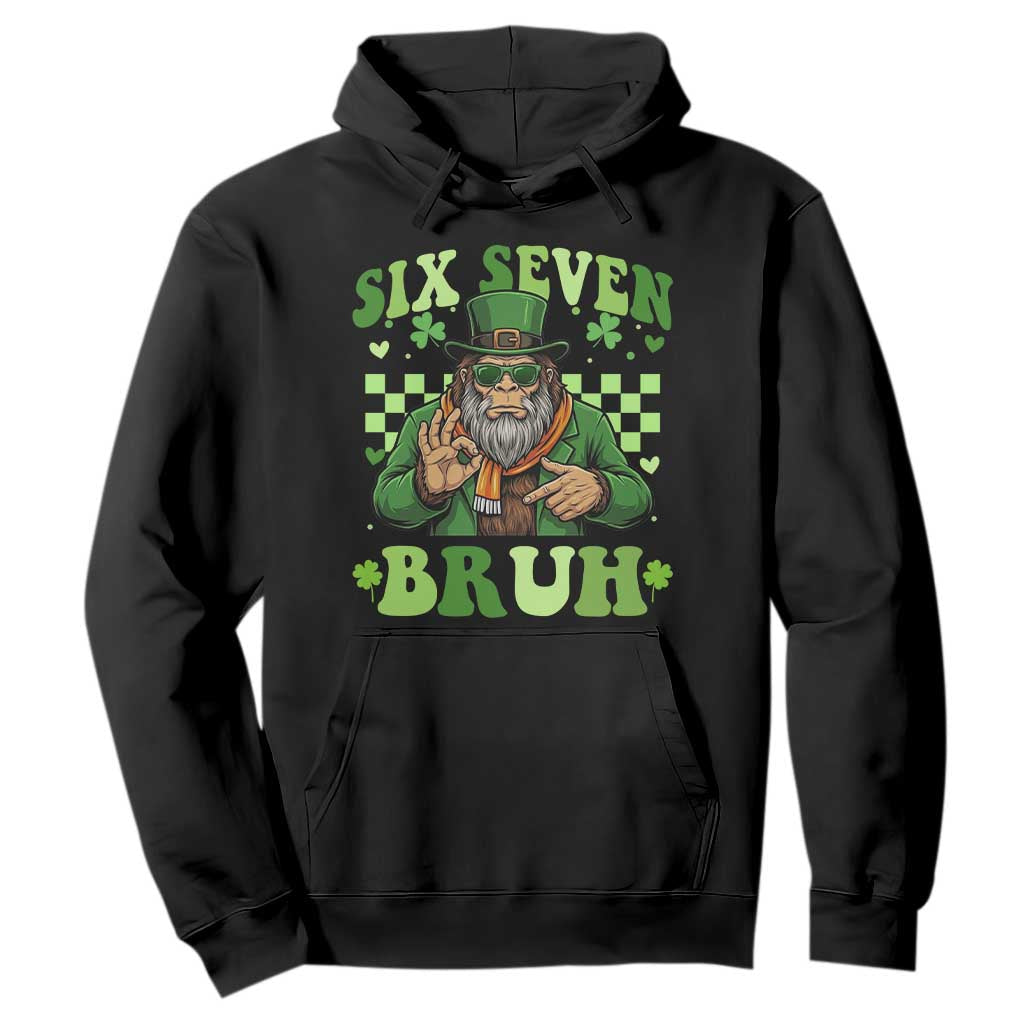 Bigfoot Six Seven Bruh Hoodie Gen Z Irish Gift TS12 Black Print Your Wear