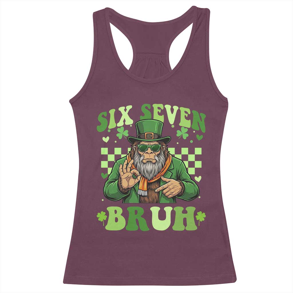 Bigfoot Six Seven Bruh Racerback Tank Top Gen Z Irish Gift TS12 Maroon Print Your Wear