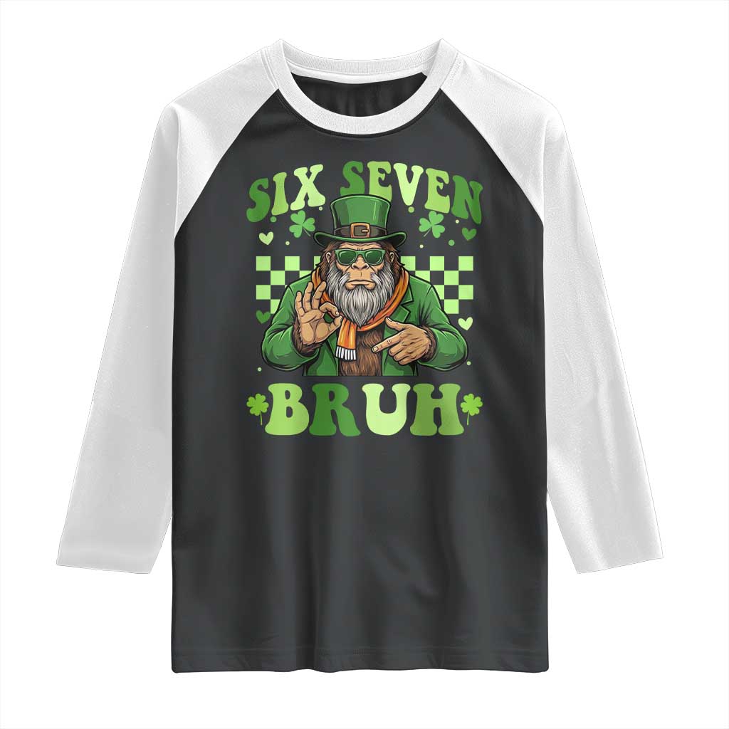 Bigfoot Six Seven Bruh Raglan Shirt Gen Z Irish Gift TS12 Black White Print Your Wear