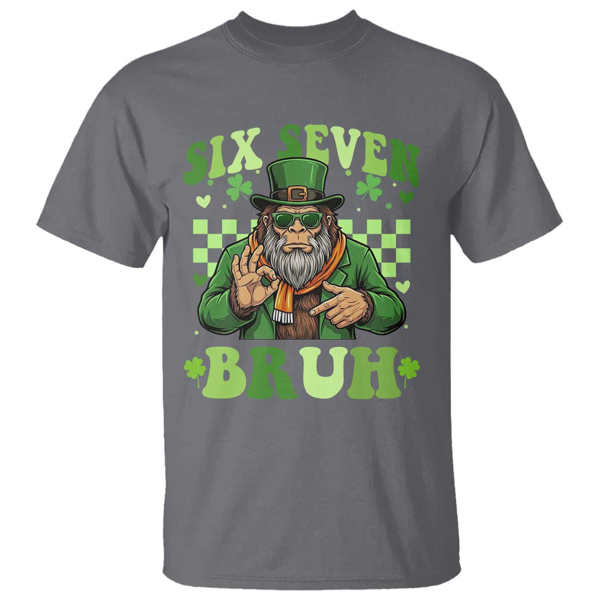 Bigfoot Six Seven Bruh T Shirt Gen Z Irish Gift TS12 Charcoal Print Your Wear