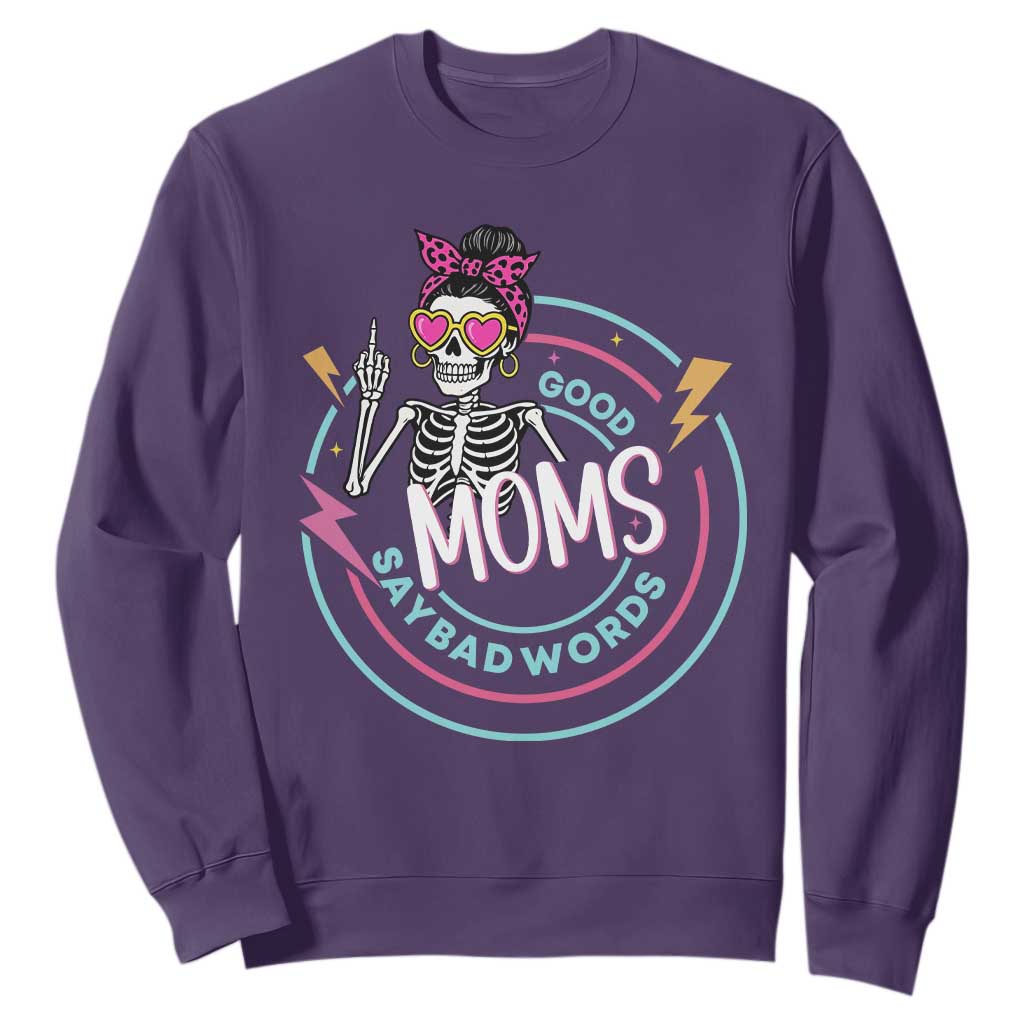 Funny Skeleton Mom Graphic Sweatshirt Good Moms Say Bad Words TS12 Purple Print Your Wear