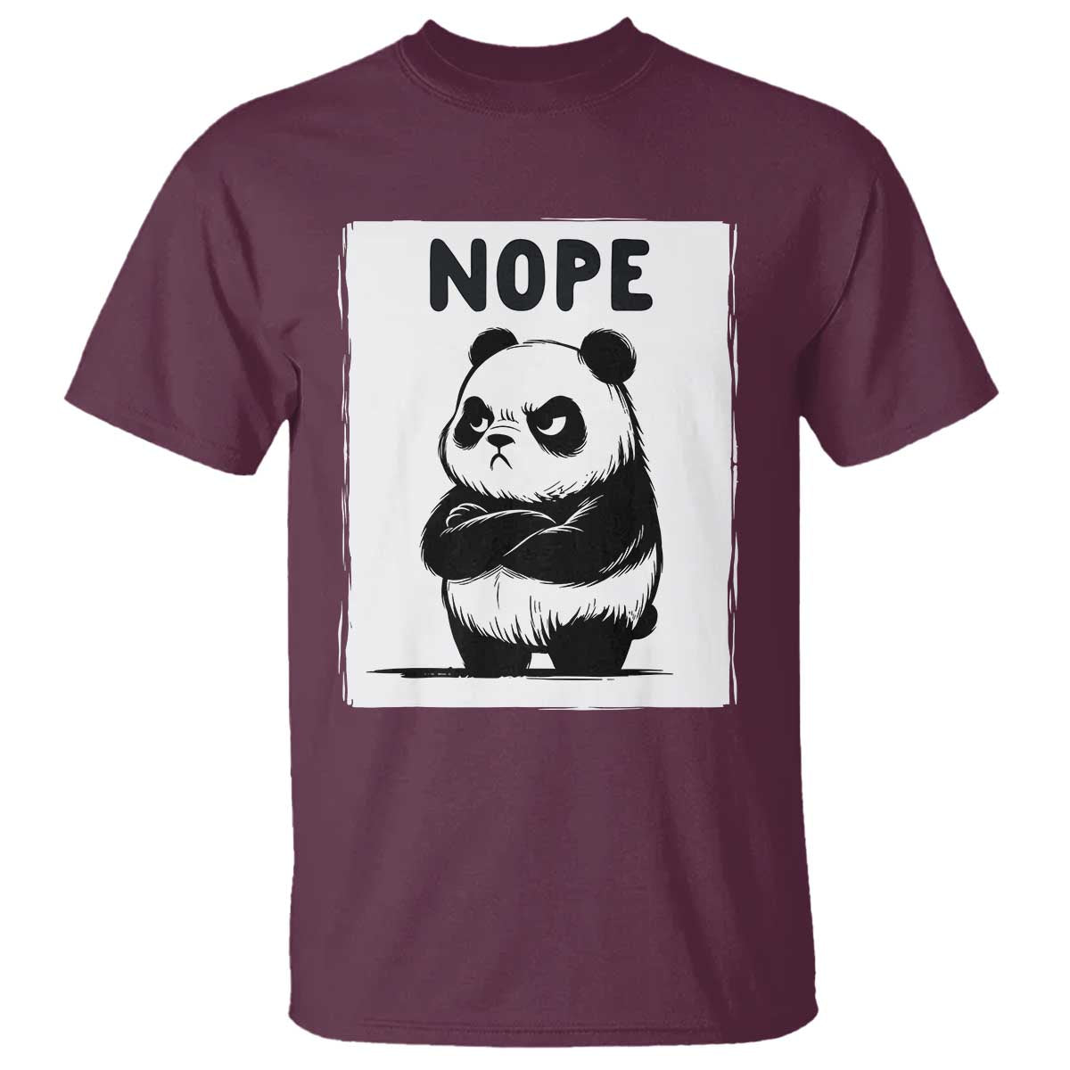 Grumpy Panda Says Nope T Shirt Japanese Aesthetic Panda Bear Graphic TS12 Maroon Print Your Wear