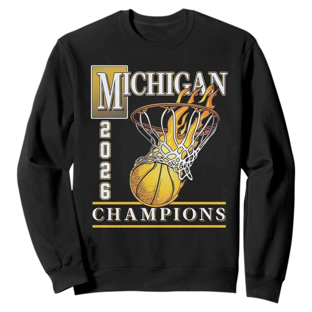 Michigan 2026 Flaming Hoop Basketball Lover Sweatshirt Champions Victory Graphic Sports Fan TS12 Black Print Your Wear