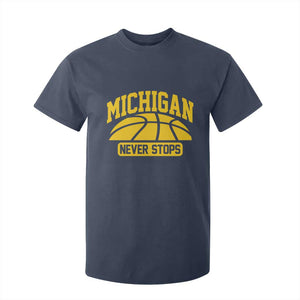 Michigan Never Stops T Shirt For Kid Great Lakes State Basketball Pride Gift TS12 Navy Print Your Wear