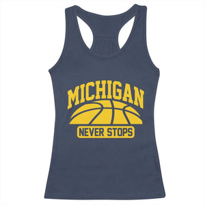 Michigan Never Stops Racerback Tank Top Great Lakes State Basketball Pride Gift TS12 Navy Print Your Wear