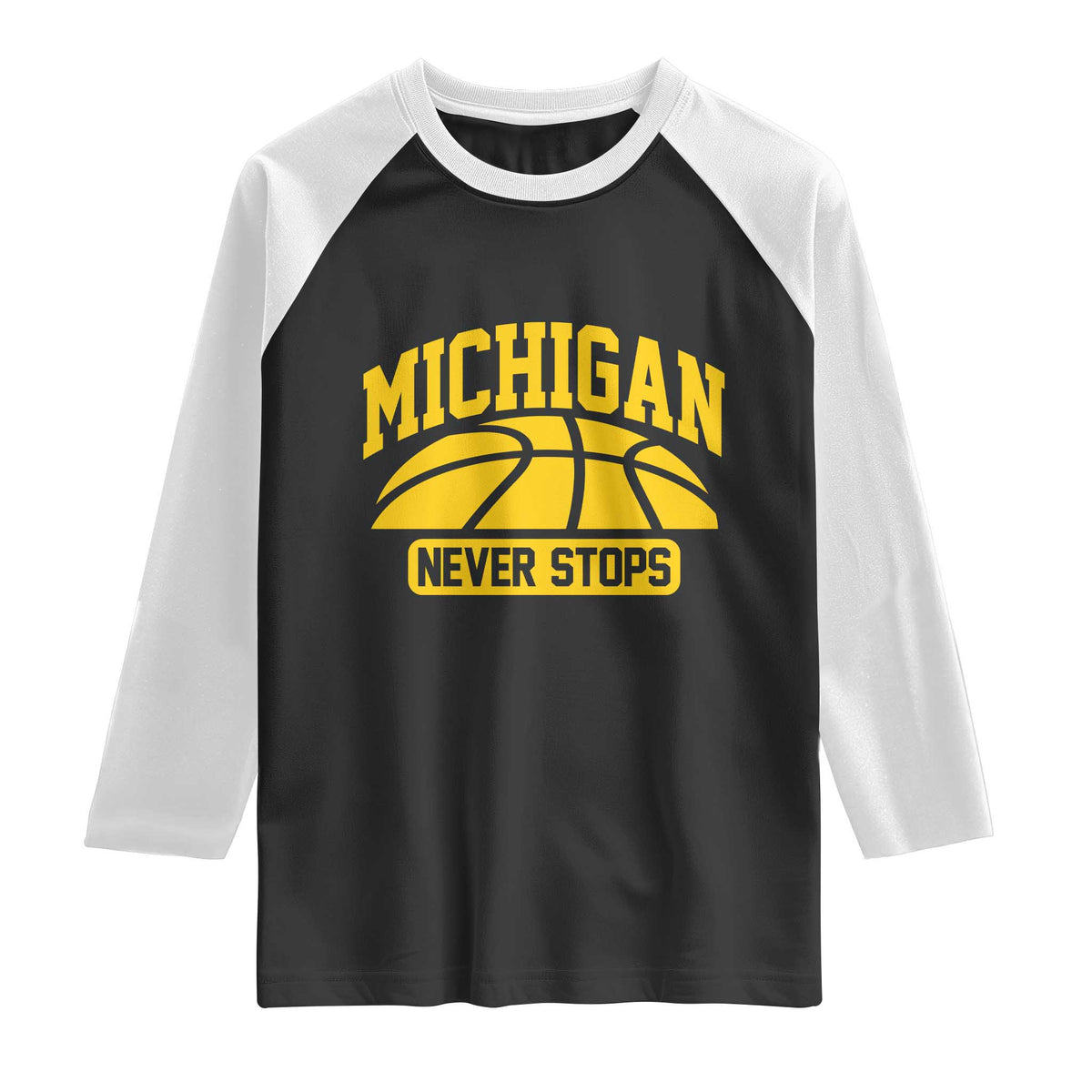 Michigan Never Stops Raglan Shirt Great Lakes State Basketball Pride Gift TS12 Black White Print Your Wear