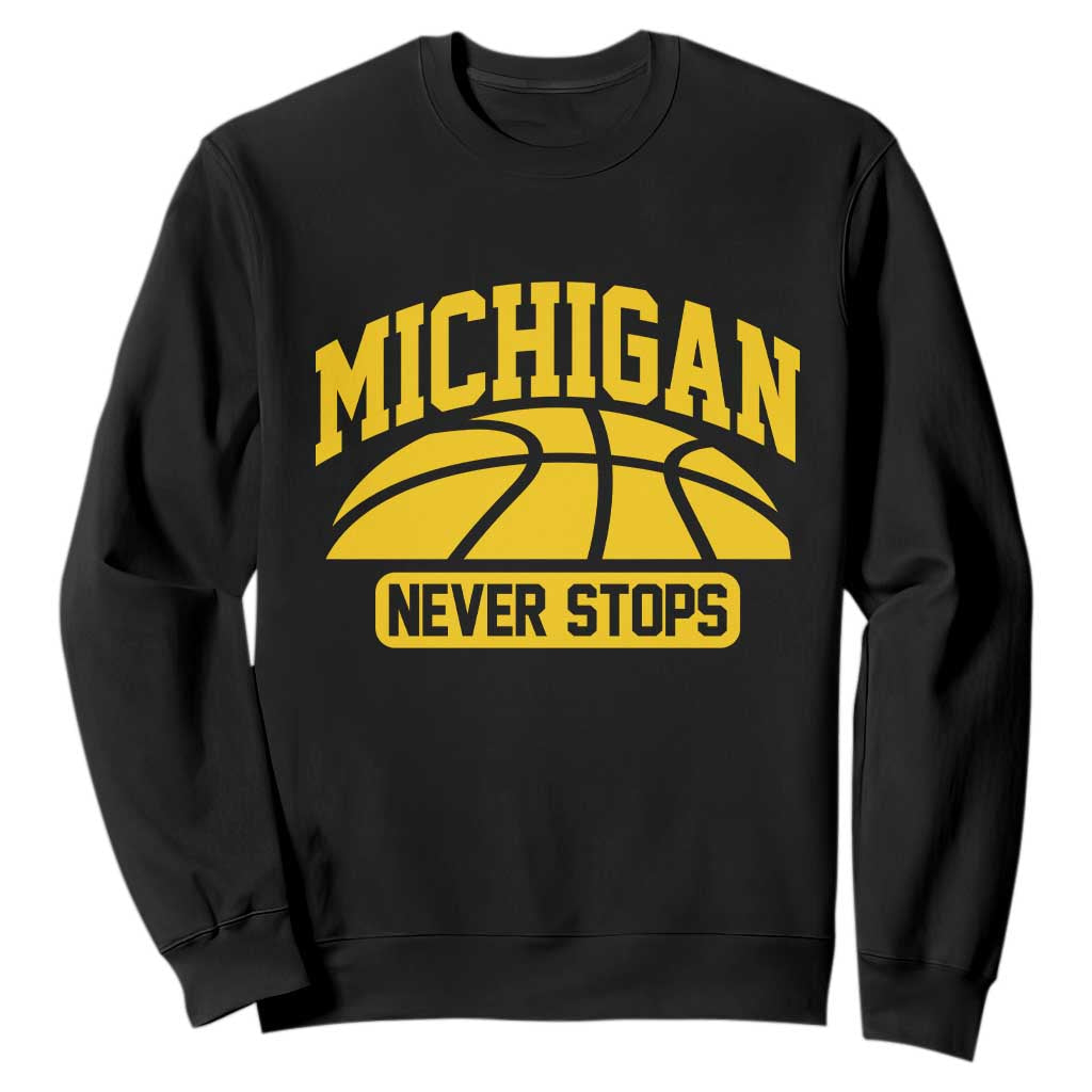 Michigan Never Stops Sweatshirt Great Lakes State Basketball Pride Gift TS12 Black Print Your Wear