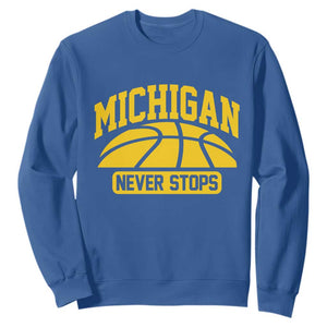 Michigan Never Stops Sweatshirt Great Lakes State Basketball Pride Gift TS12 Royal Blue Print Your Wear