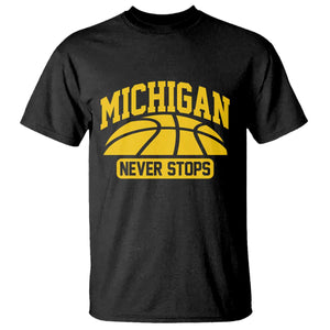 Michigan Never Stops T Shirt Great Lakes State Basketball Pride Gift TS12 Black Print Your Wear