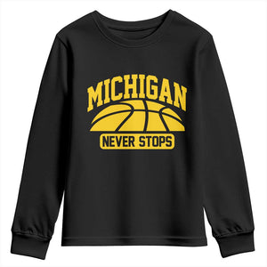 Michigan Never Stops Youth Sweatshirt Great Lakes State Basketball Pride Gift TS12 Black Print Your Wear