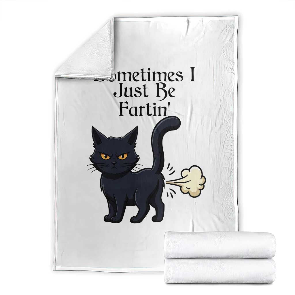 Funny Black Cat Bathroom Humor Throw Blanket Sometimes I Just Be Fartin TS12 White Print Your Wear