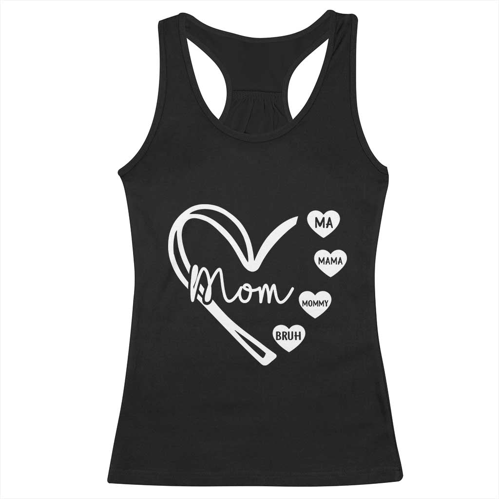 Mama Mommy Mom Bruh Racerback Tank Top Mothers Day Humor Gift TS12 Black Print Your Wear
