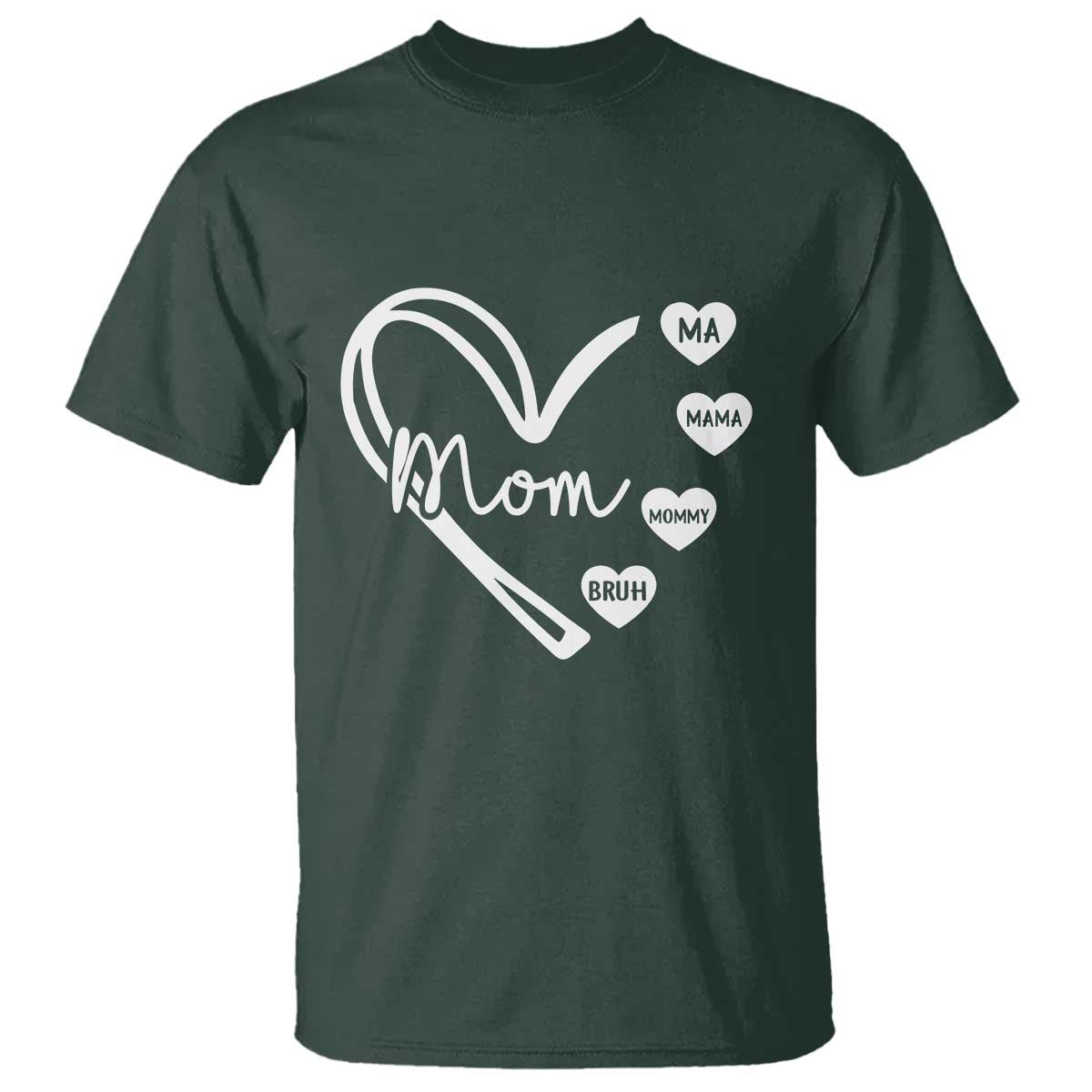 Mama Mommy Mom Bruh T Shirt Mothers Day Humor Gift TS12 Dark Forest Green Print Your Wear