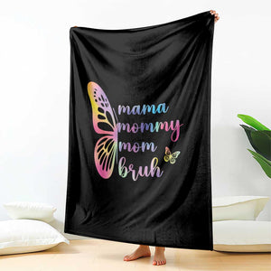 Funny Mom Saying Gift Throw Blanket Mama Mommy Mom Bruh TS12 Print Your Wear