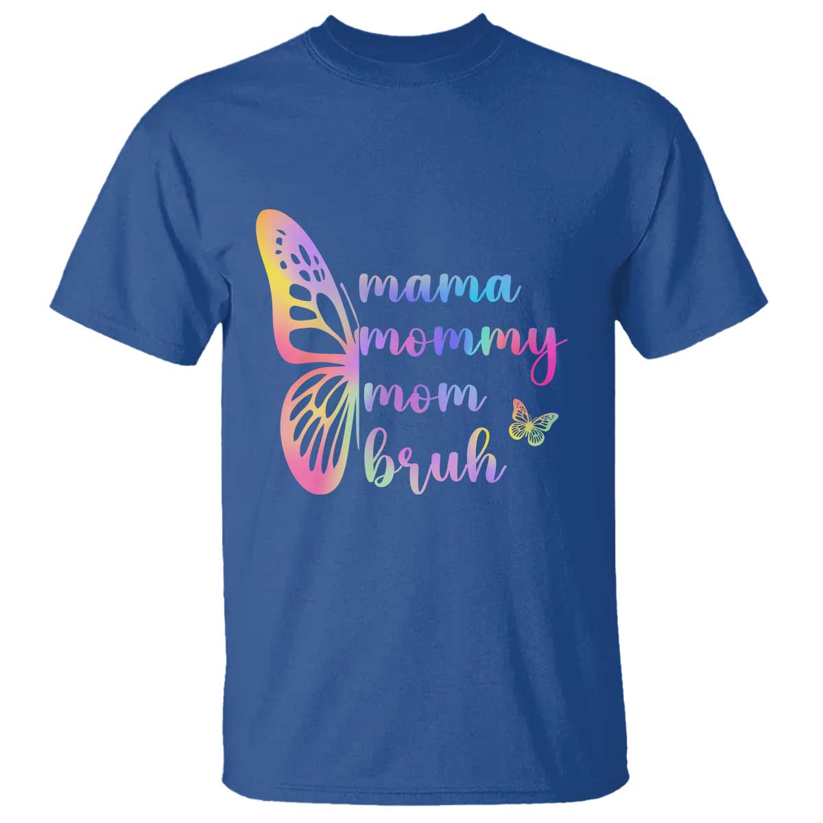 Funny Mom Saying Gift T Shirt Mama Mommy Mom Bruh TS12 Royal Blue Print Your Wear