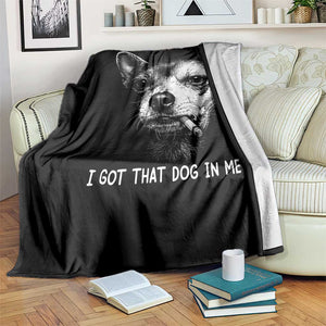 Funny Chihuahua Smoking Meme Throw Blanket I Got That Dog In Me TS12 Print Your Wear