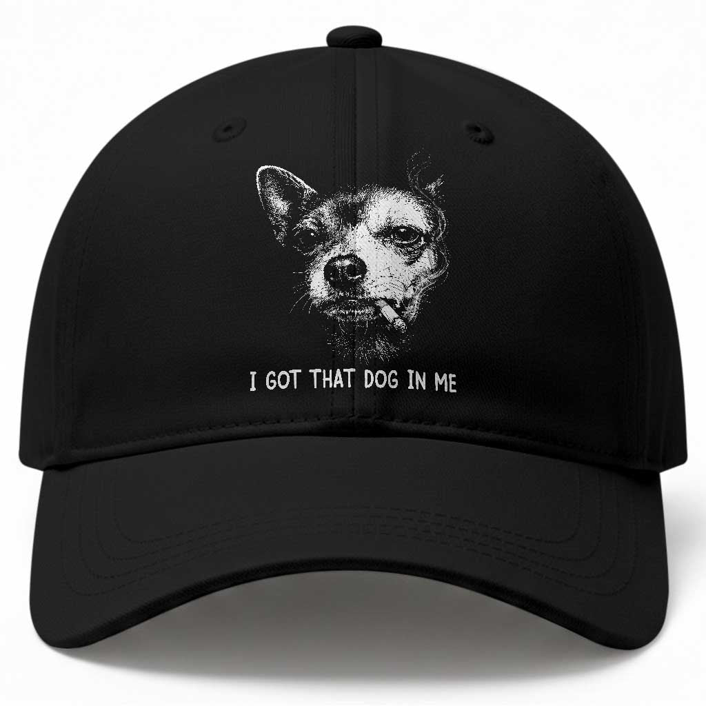 Funny Chihuahua Smoking Meme Baseball Cap I Got That Dog In Me TS12 Print Your Wear
