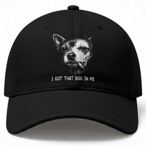 Funny Chihuahua Smoking Meme Baseball Cap I Got That Dog In Me TS12 Print Your Wear