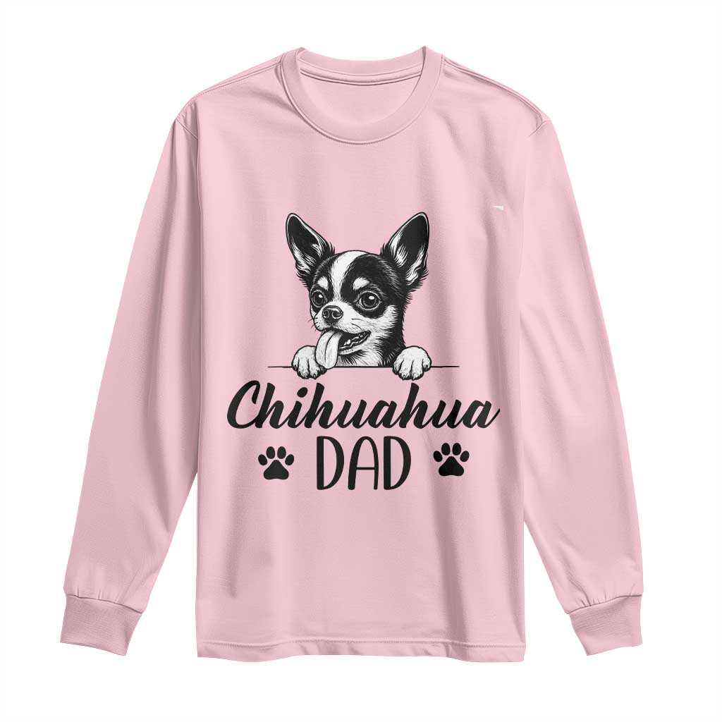 Proud Chihuahua Dad Long Sleeve Shirt Dog Lover Gift Idea TS12 Light Pink Print Your Wear