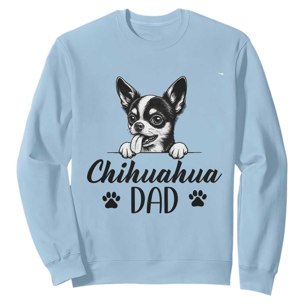 Proud Chihuahua Dad Sweatshirt Dog Lover Gift Idea TS12 Light Blue Print Your Wear