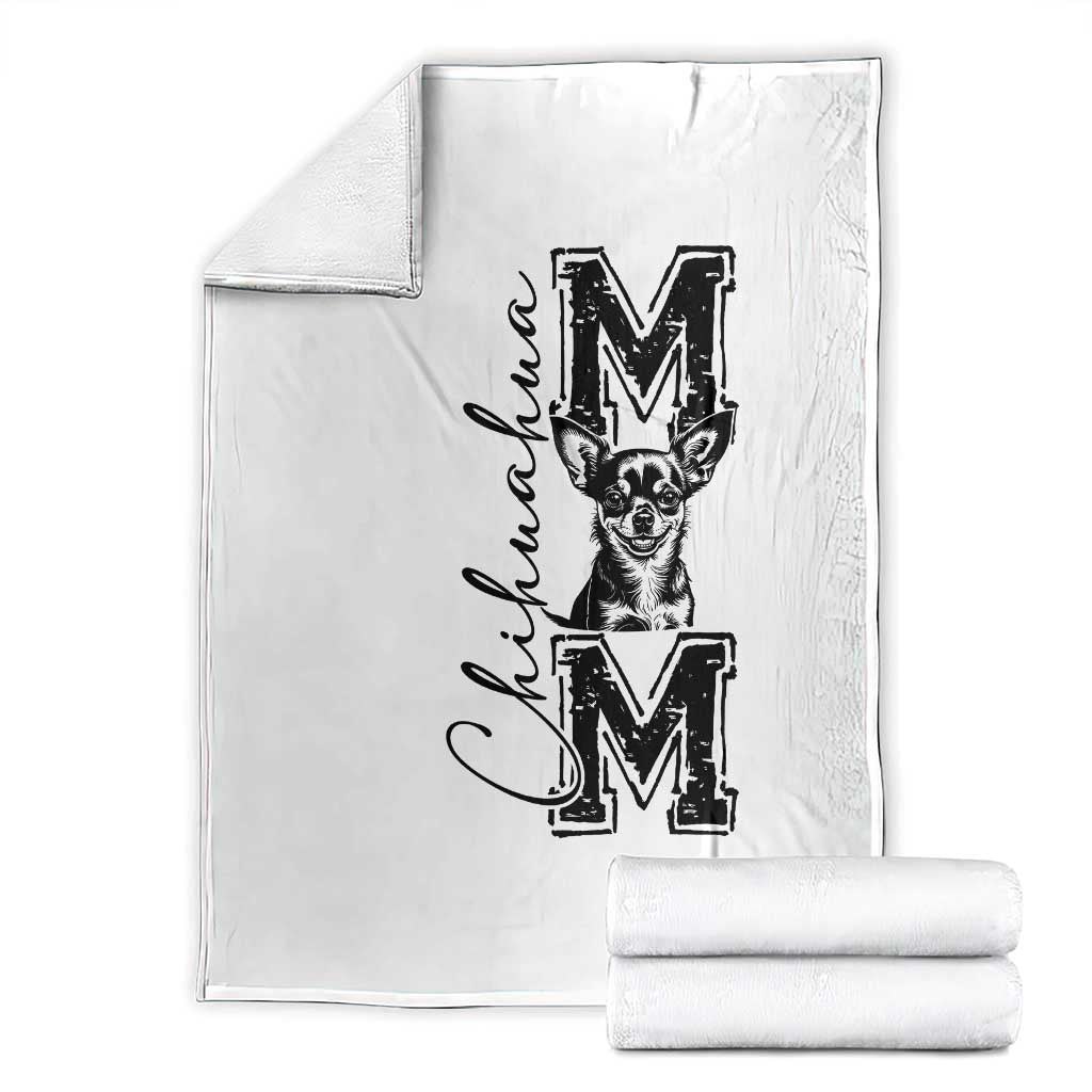 Chihuahua Mom Gift Throw Blanket Mothers Day Dog Lover TS12 White Print Your Wear