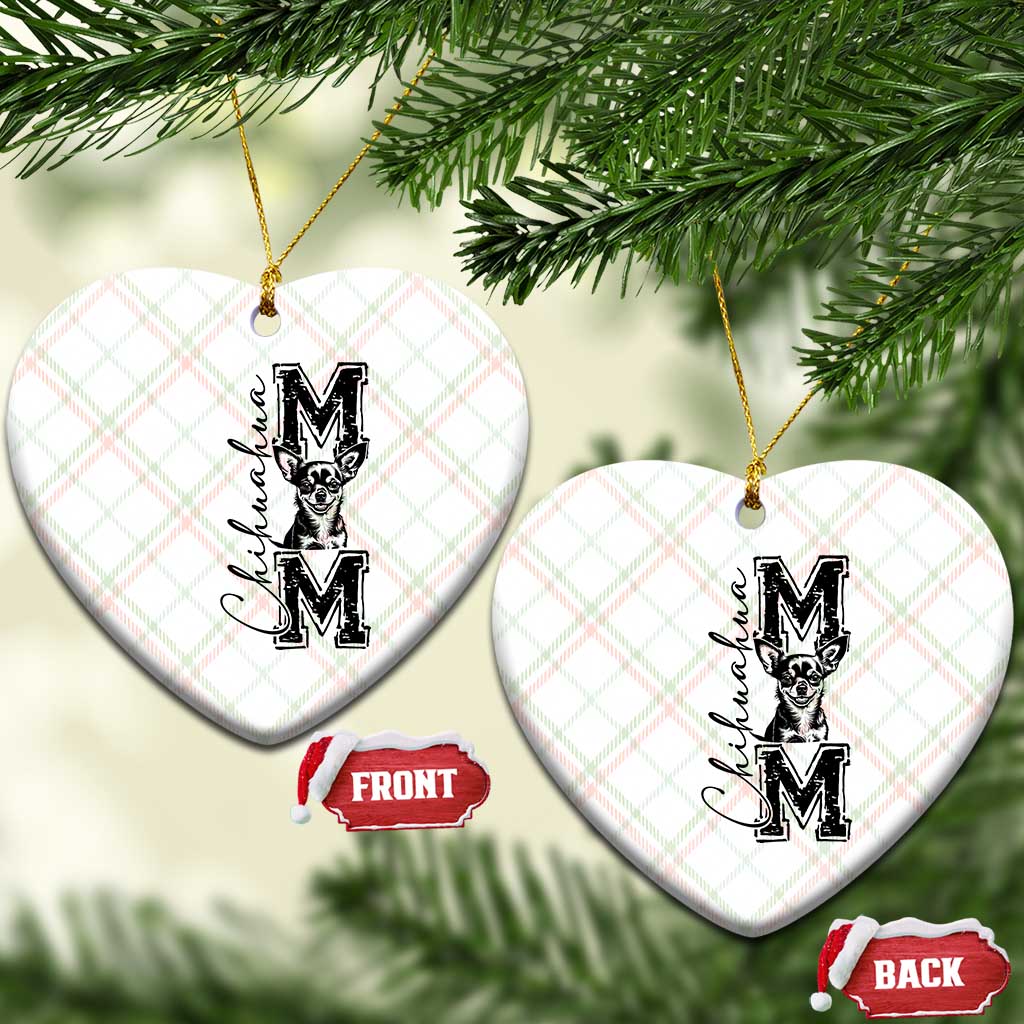 Chihuahua Mom Gift Ceramic Ornament Mothers Day Dog Lover TS12 Print Your Wear
