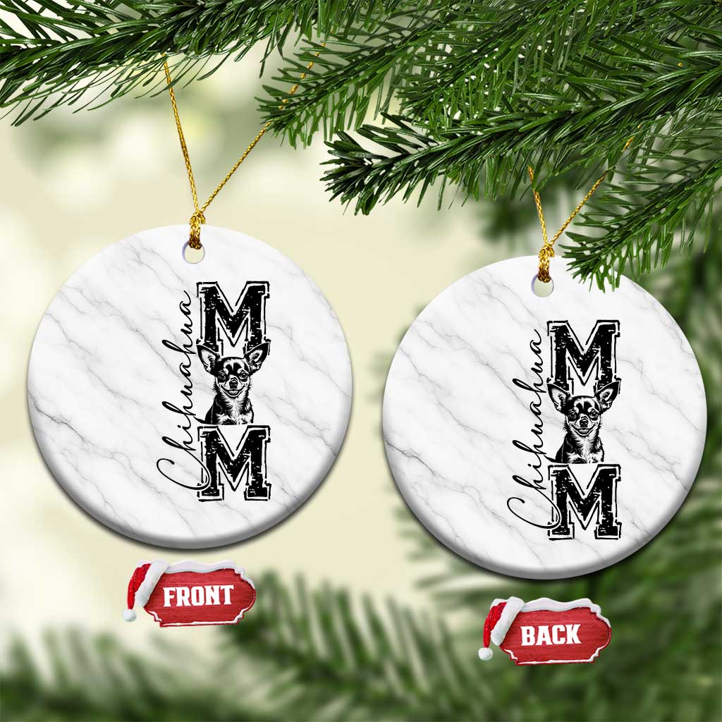 Chihuahua Mom Gift Ceramic Ornament Mothers Day Dog Lover TS12 1pc White Marble Print Your Wear