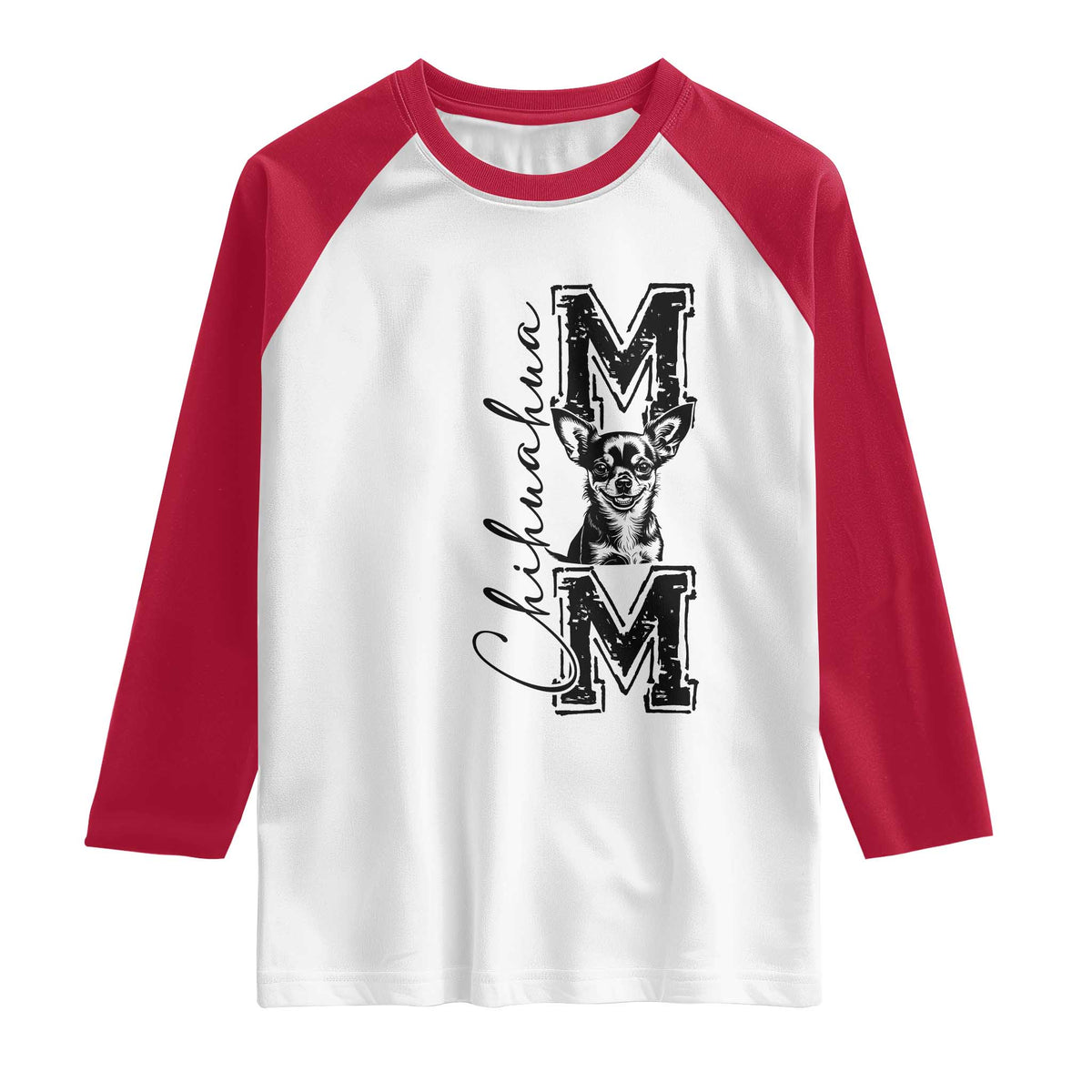 Chihuahua Mom Gift Raglan Shirt Mothers Day Dog Lover TS12 White Red Print Your Wear