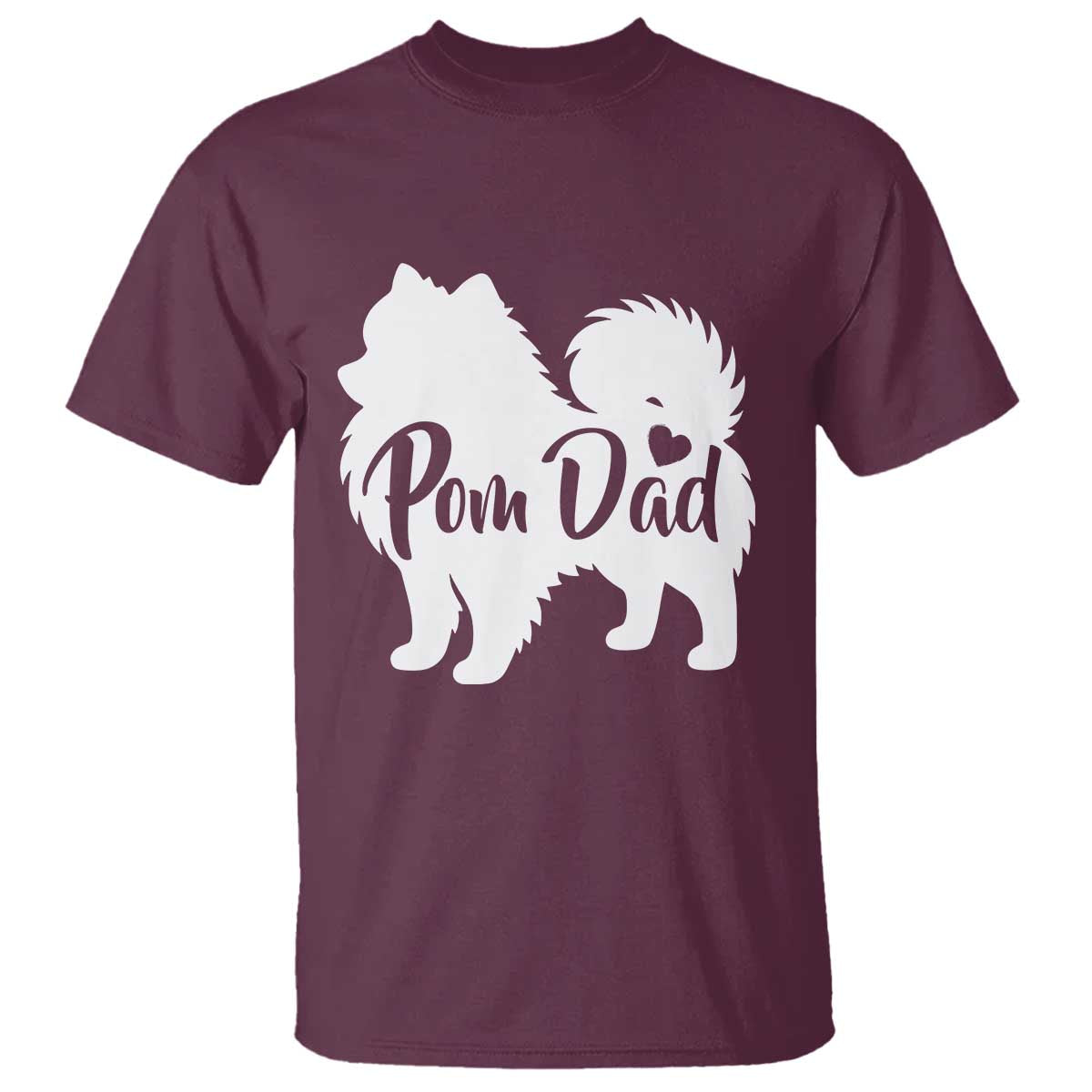 Proud Pomeranian Dad T Shirt Small Breed Dog Owner Gift TS12 Maroon Print Your Wear