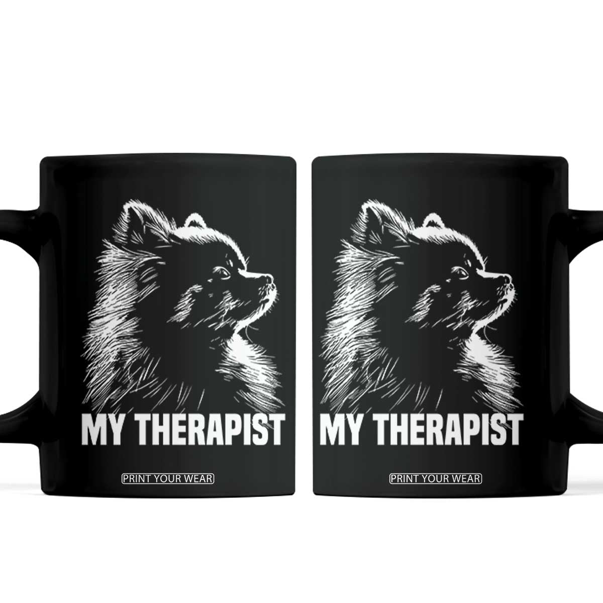 My Therapist Is A Pomeranian Coffee Mug Dog Lover Gift Idea TS12 Black Print Your Wear