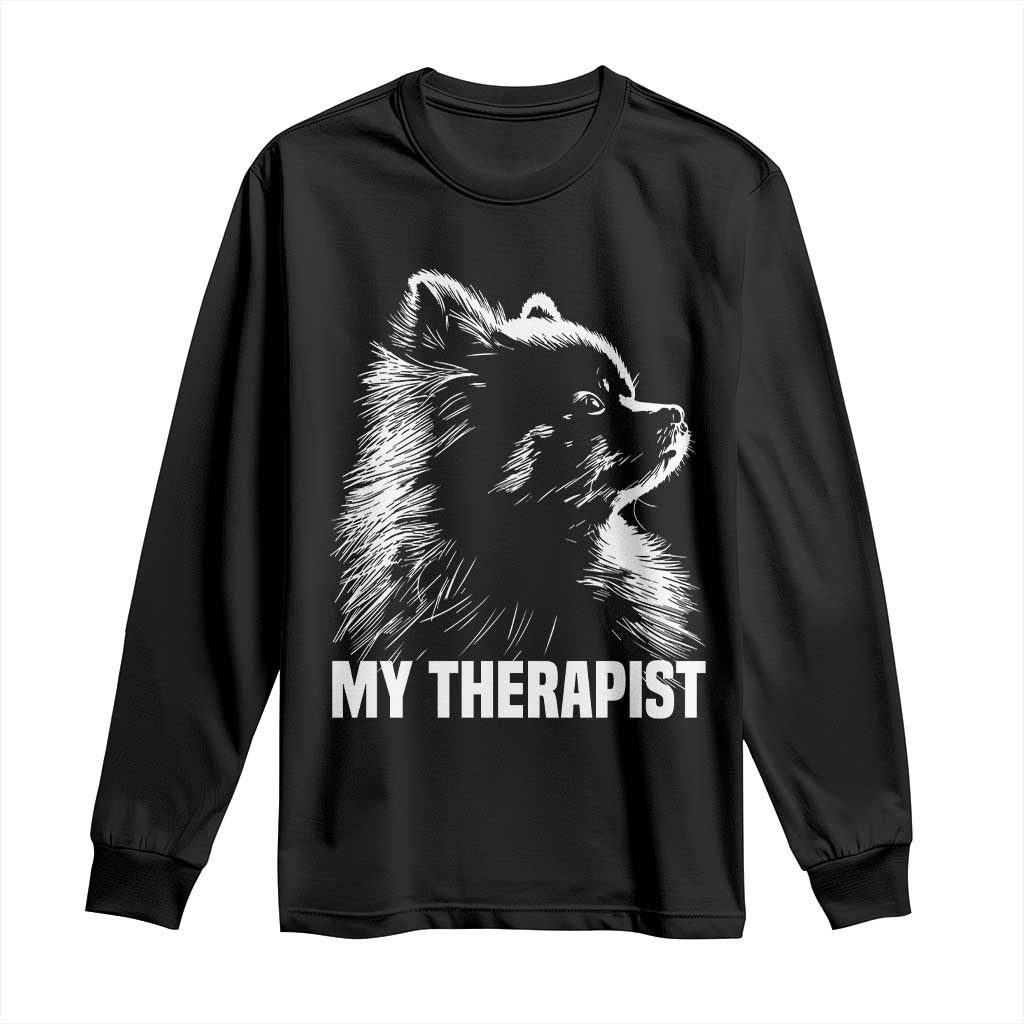 My Therapist Is A Pomeranian Long Sleeve Shirt Dog Lover Gift Idea TS12 Black Print Your Wear
