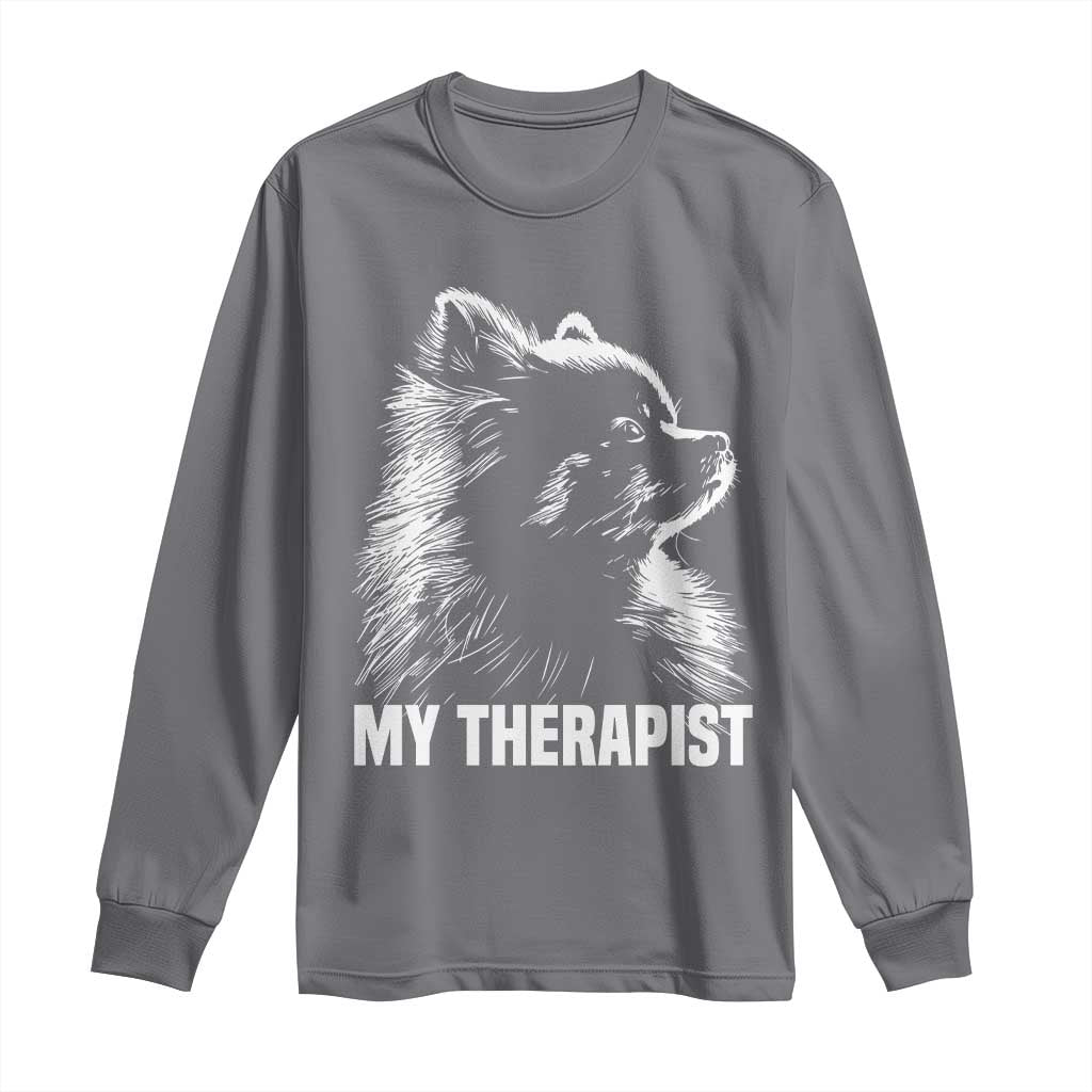 My Therapist Is A Pomeranian Long Sleeve Shirt Dog Lover Gift Idea TS12 Charcoal Print Your Wear