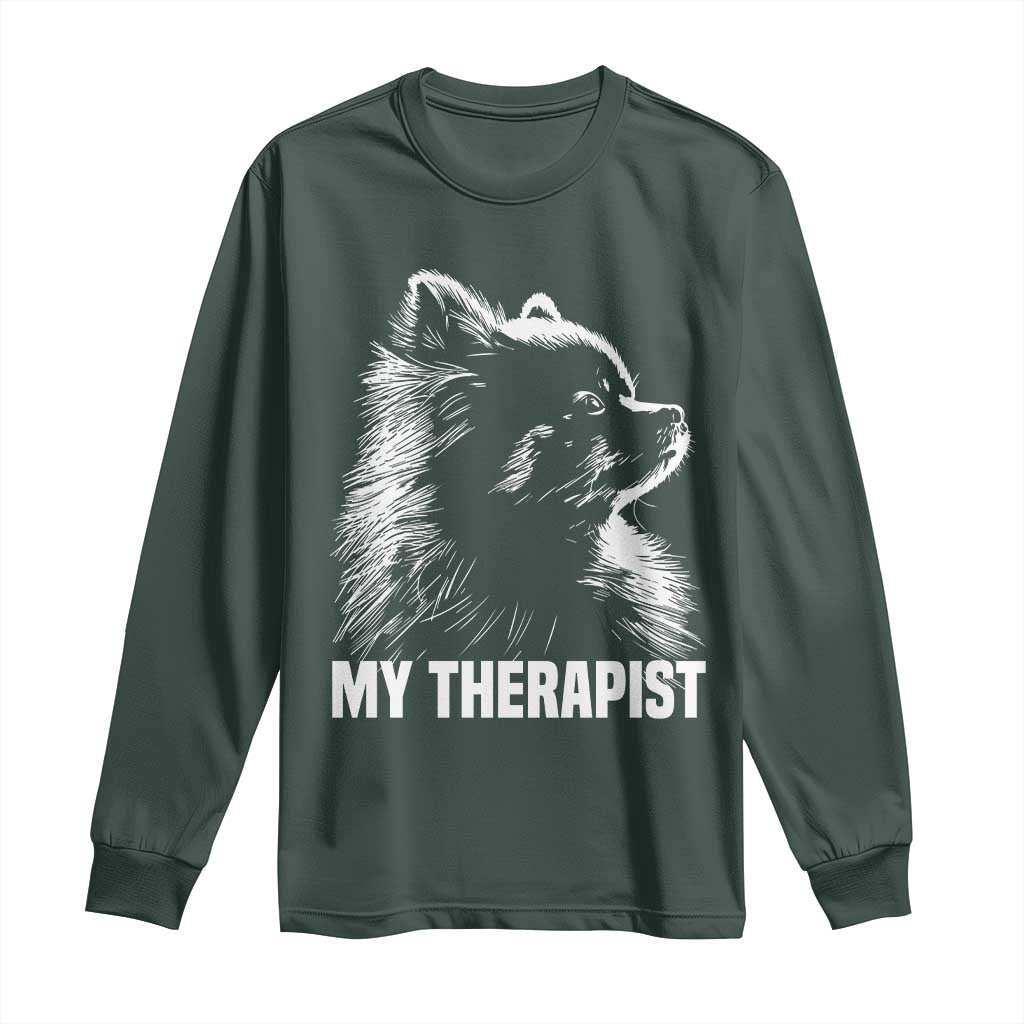 My Therapist Is A Pomeranian Long Sleeve Shirt Dog Lover Gift Idea TS12 Dark Forest Green Print Your Wear
