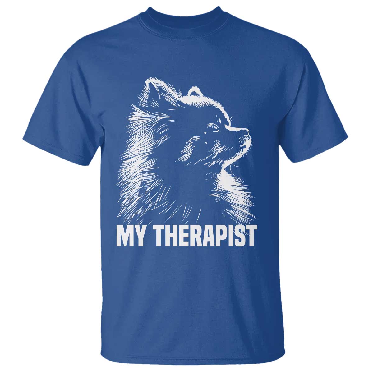 My Therapist Is A Pomeranian T Shirt Dog Lover Gift Idea TS12 Royal Blue Print Your Wear