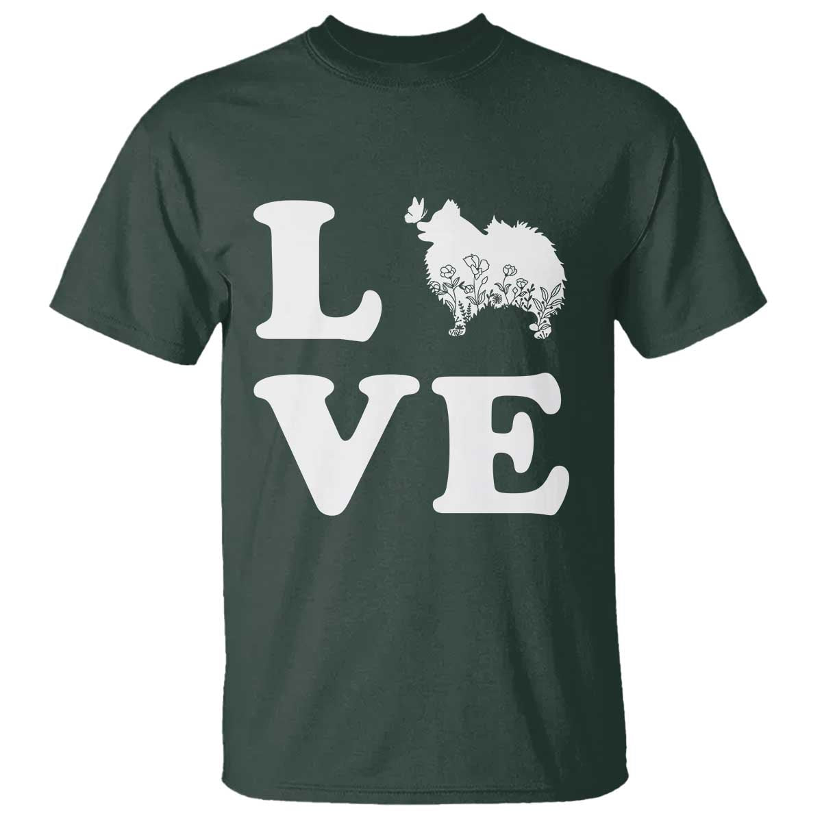Love Pomeranian T Shirt Cute Pom Dog Lover Gift TS12 Dark Forest Green Print Your Wear