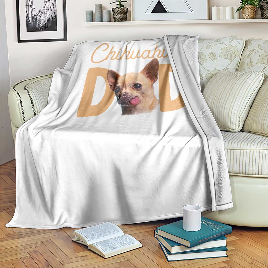 Proud Chihuahua Dad Throw Blanket Ankle Biter Dog Lover TS12 Print Your Wear