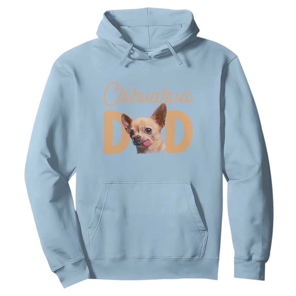 Proud Chihuahua Dad Hoodie Ankle Biter Dog Lover TS12 Light Blue Print Your Wear