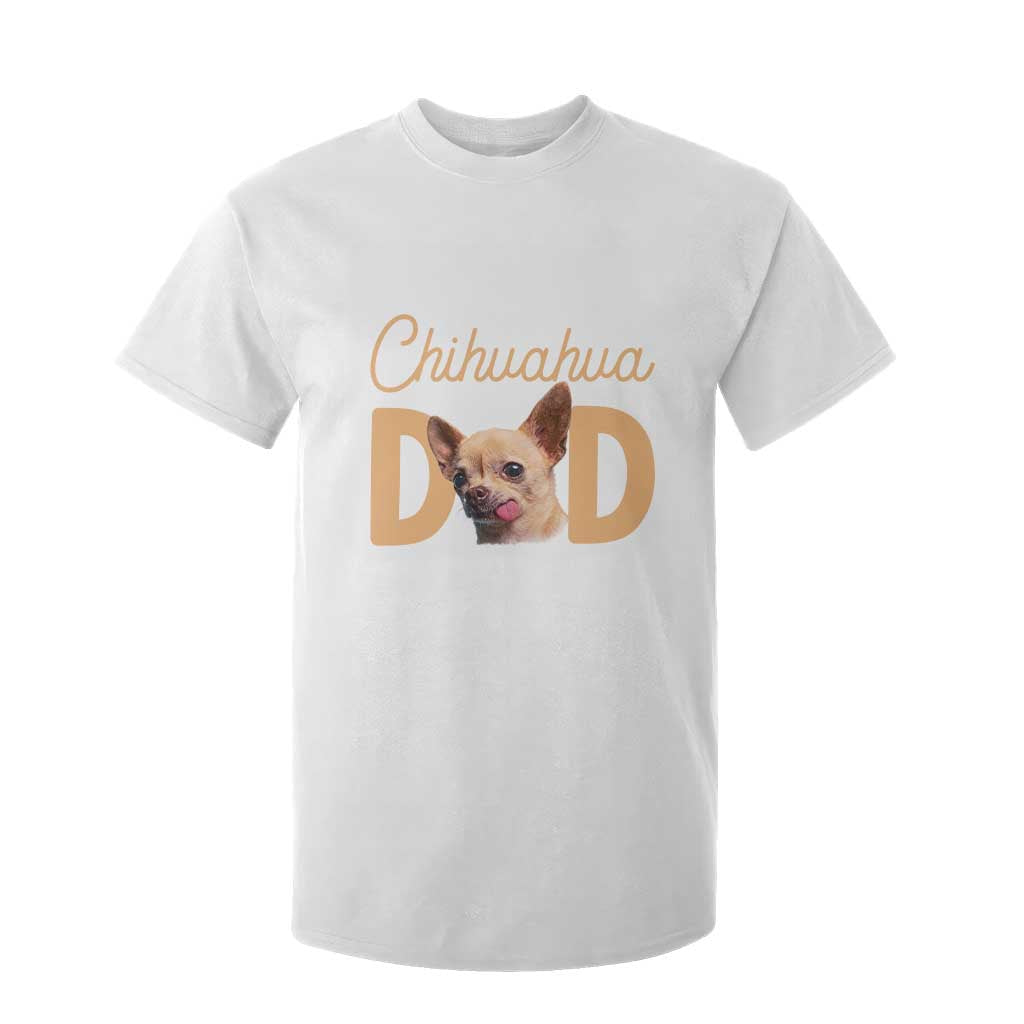 Proud Chihuahua Dad T Shirt For Kid Ankle Biter Dog Lover TS12 White Print Your Wear