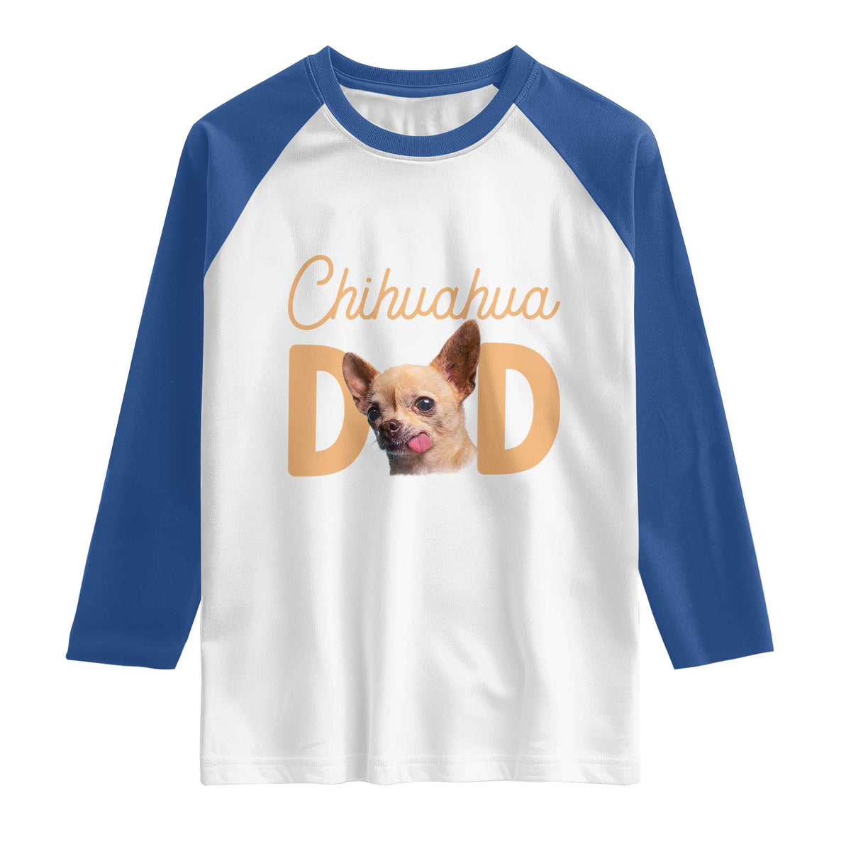 Proud Chihuahua Dad Raglan Shirt Ankle Biter Dog Lover TS12 White Royal Print Your Wear