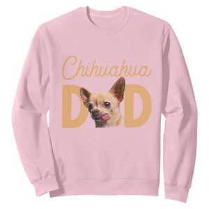 Proud Chihuahua Dad Sweatshirt Ankle Biter Dog Lover TS12 Light Pink Print Your Wear