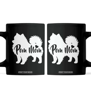 Proud Pom Mom Coffee Mug Pomeranian Dog Lover Gift TS12 Black Print Your Wear