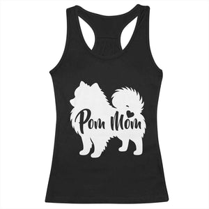 Proud Pom Mom Racerback Tank Top Pomeranian Dog Lover Gift TS12 Black Print Your Wear