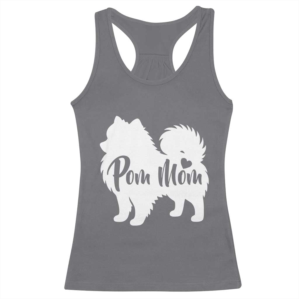 Proud Pom Mom Racerback Tank Top Pomeranian Dog Lover Gift TS12 Charcoal Print Your Wear