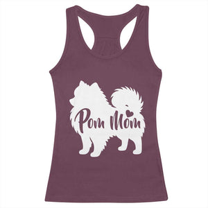 Proud Pom Mom Racerback Tank Top Pomeranian Dog Lover Gift TS12 Maroon Print Your Wear