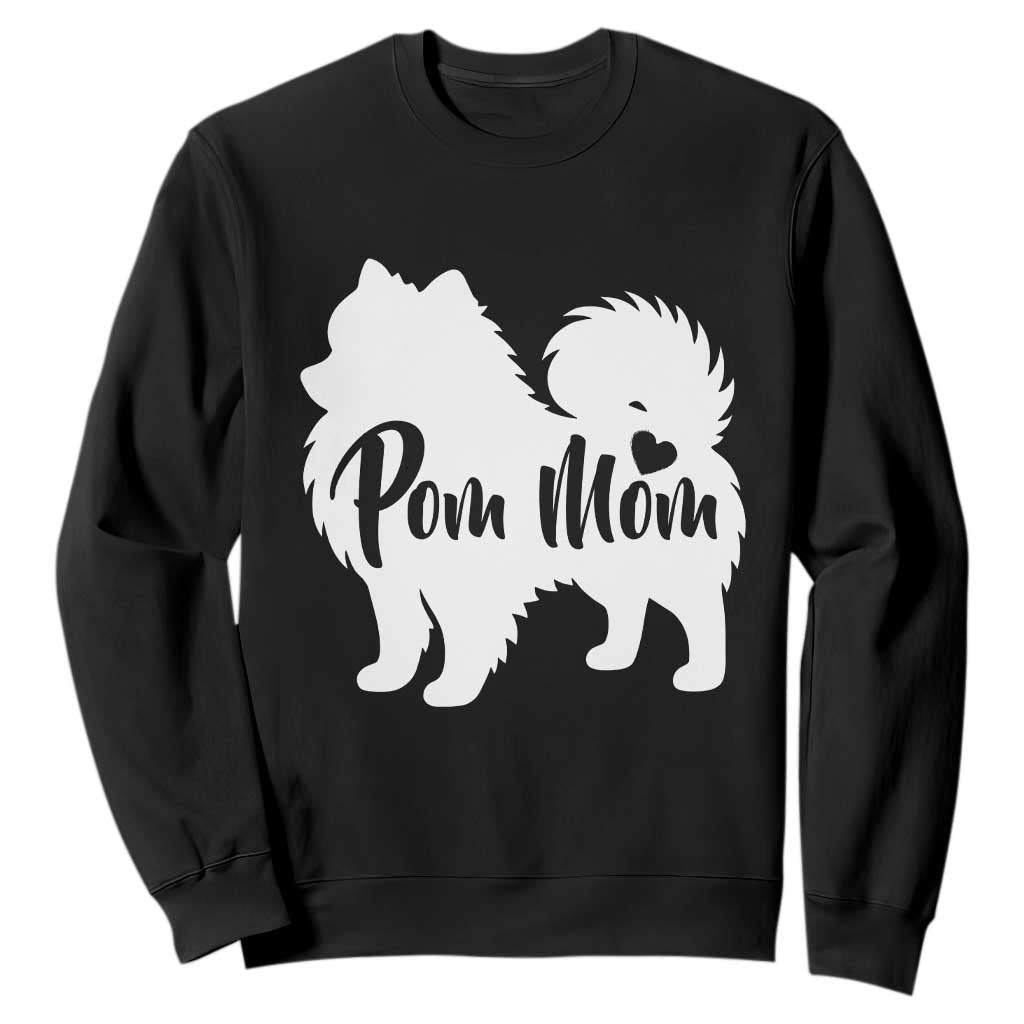 Proud Pom Mom Sweatshirt Pomeranian Dog Lover Gift TS12 Black Print Your Wear