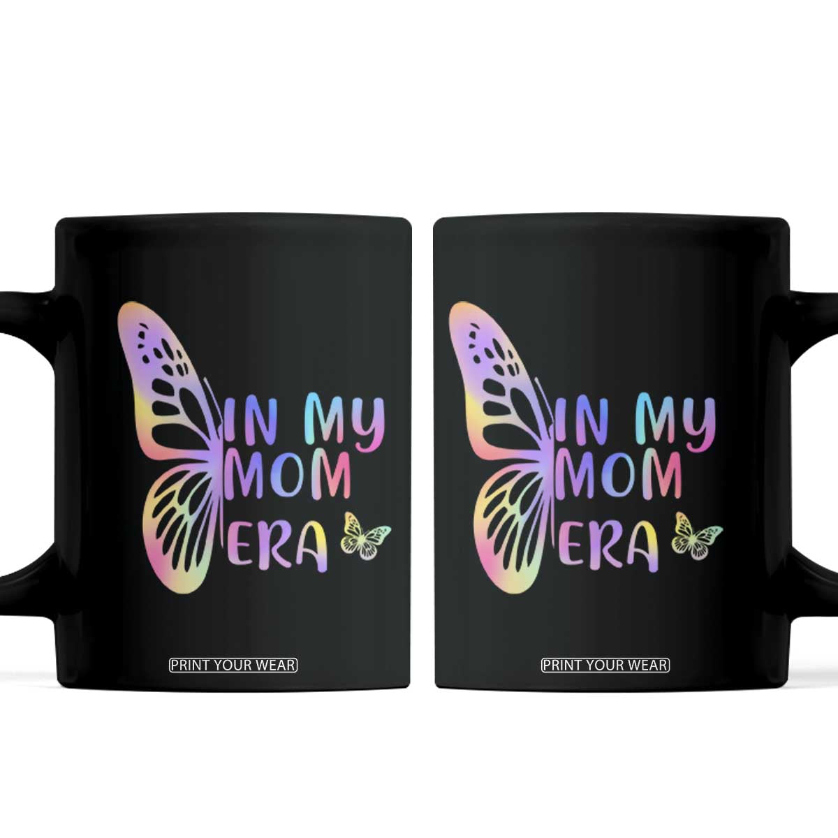 In My Mom Era Coffee Mug Colorful Butterfly Mothers Day Gift TS12 Black Print Your Wear