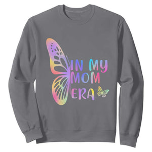 In My Mom Era Sweatshirt Colorful Butterfly Mothers Day Gift TS12 Charcoal Print Your Wear